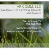 ARK CMM, LLC Lawn Care and Grounds Maintenance