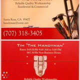Tim "The Handyman" - EXPERIENCED AFFORDABLE RELIABLE QUALITY WORKMANSHIP