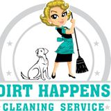 Dirt Happens Cleaning Service Insured and Bonded