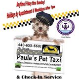 Paula's Pet Taxi & Check-In Service-FRI-SAT-SUN