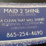 Maid 2 shine A Clean That will shine