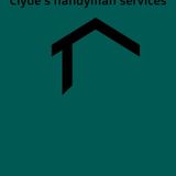 Clyde " can do it all" handyman services etc. .