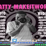 Matty Makeitwork / Photographer X Videographer Ready to work
